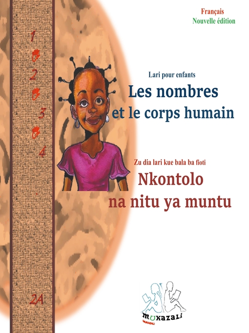 Title details for Les  nombres et le corps humain Nkontolo  na  nitu ya muntu by A. Mukazali - Available
